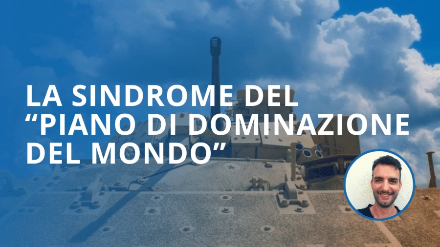 Piano-di-dominazione-del-mondo sindrome del piano di dominazione del mondo