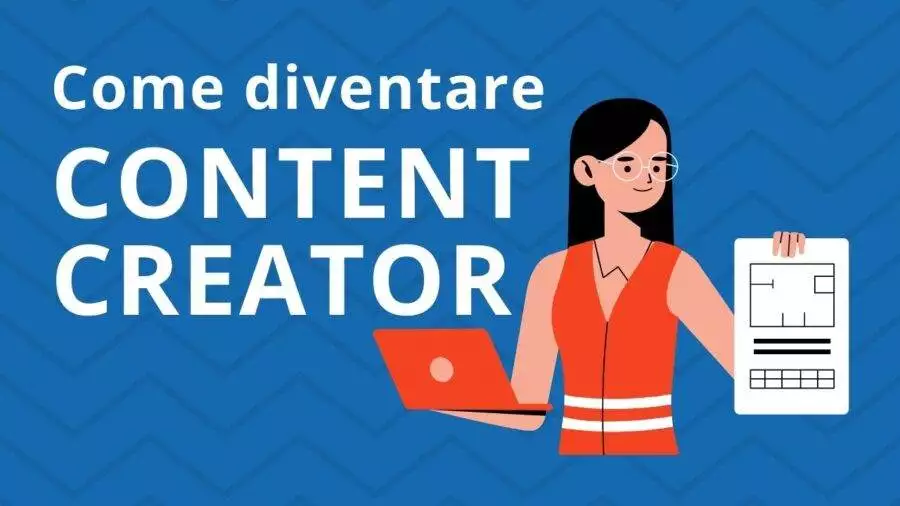 Come diventare content creator