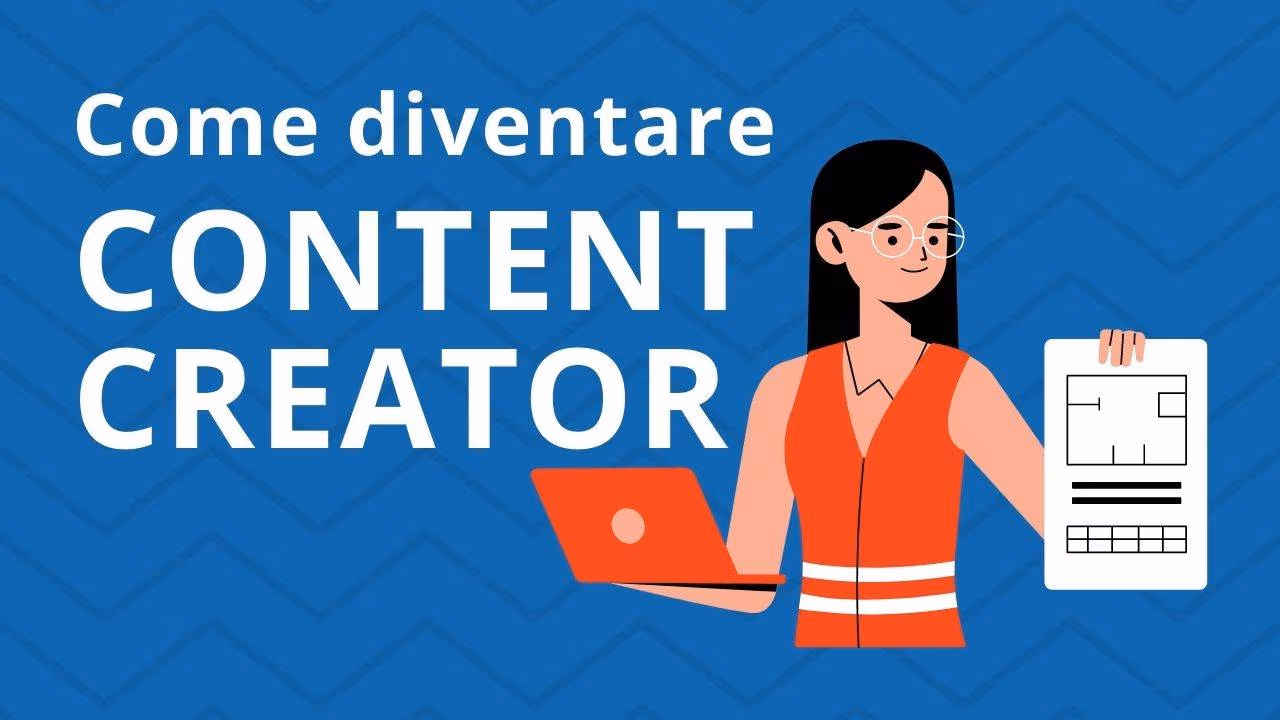 Come diventare content creator