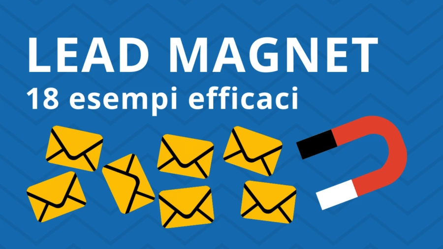 Lead_Magnet_Esempi Lead Magnet Esempi